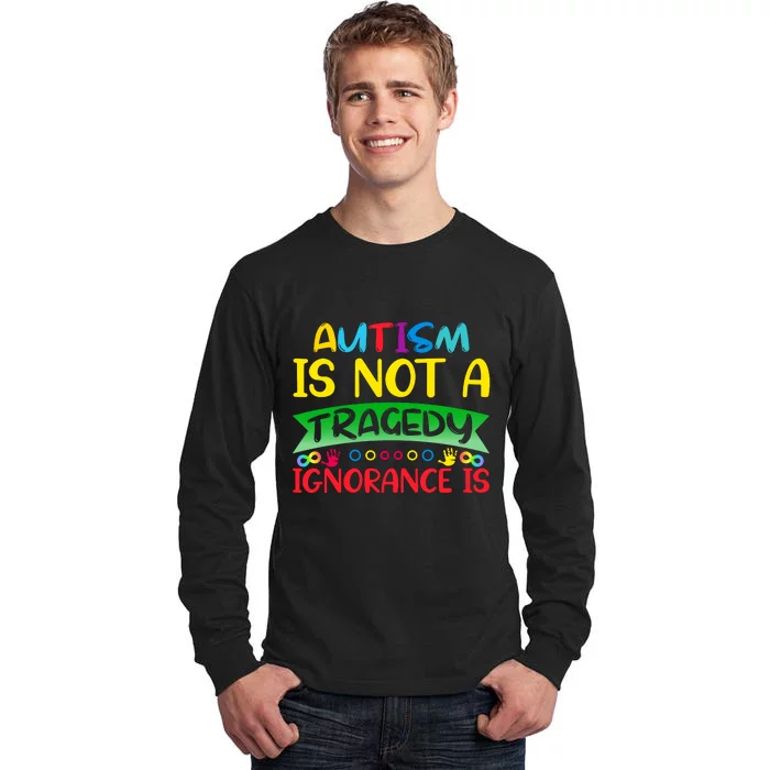 Autism Is Not A Tragedy Tall Long Sleeve T-Shirt