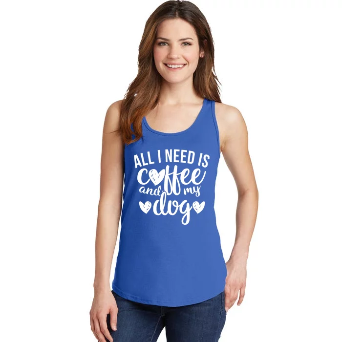 All I Need Is Coffee And My Dog It's Too Peopley Outside Gift Ladies Essential Tank