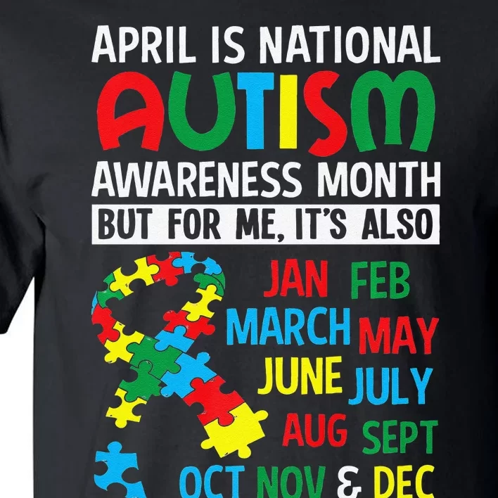 April Is National Autism Awareness Month Gift Tall T-Shirt