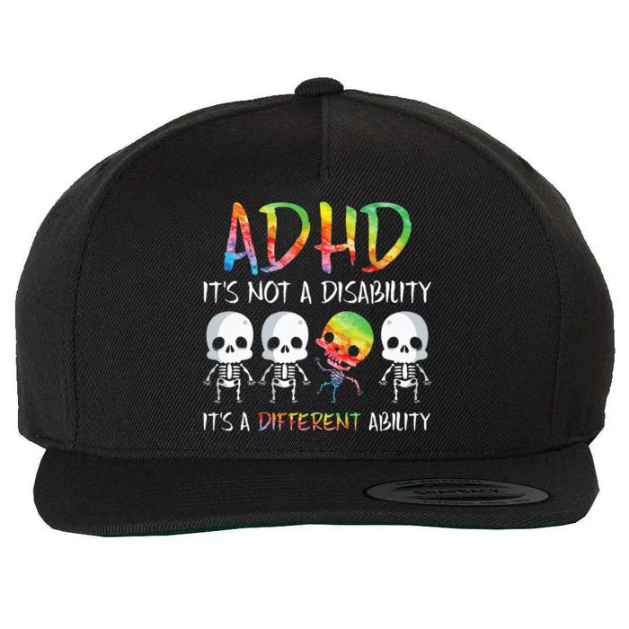 ADHD It's Not Disability It's A Different Ability Skeleton Wool Snapback Cap