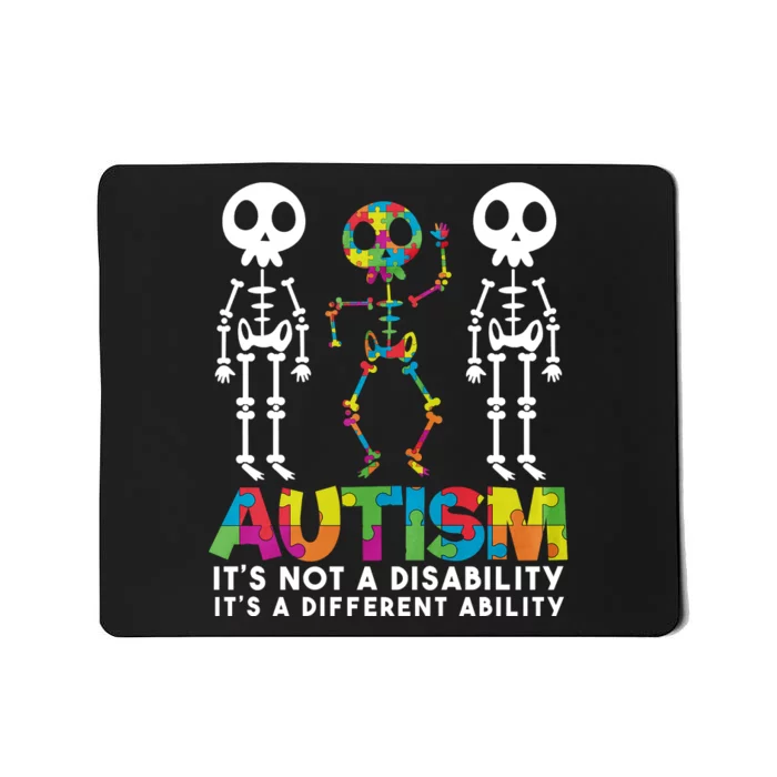 Autism ItS Not A Disability ItS A Different Ability Mousepad