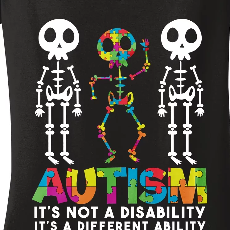 Autism ItS Not A Disability ItS A Different Ability Women's V-Neck T-Shirt