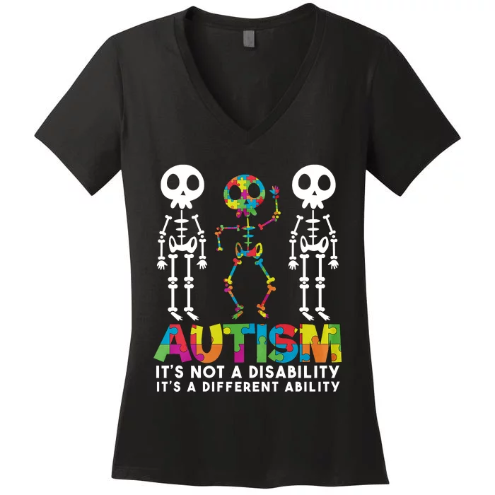 Autism ItS Not A Disability ItS A Different Ability Women's V-Neck T-Shirt