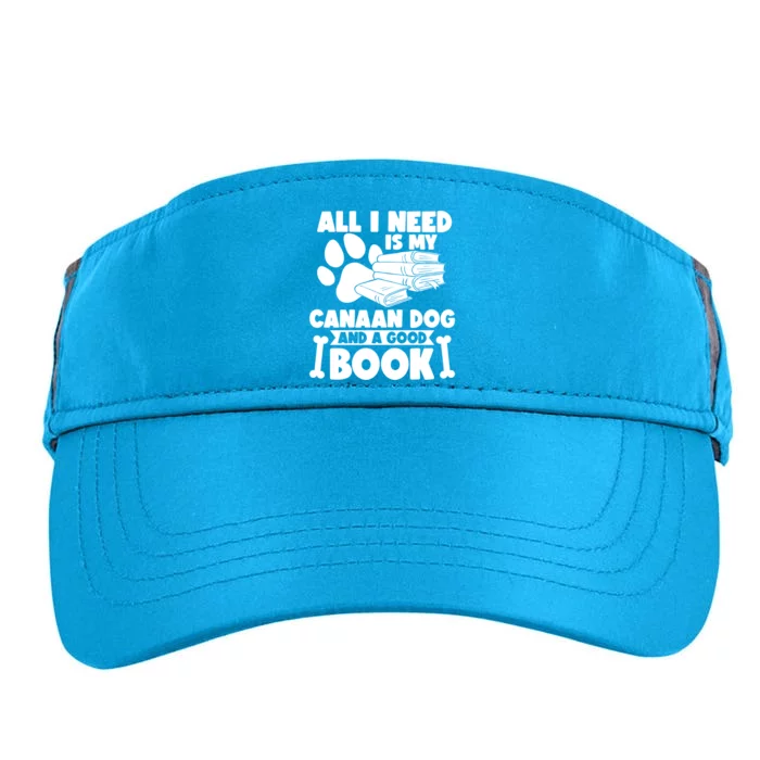 All I Need Is My Canaan Dog And A Good Book Gift Adult Drive Performance Visor