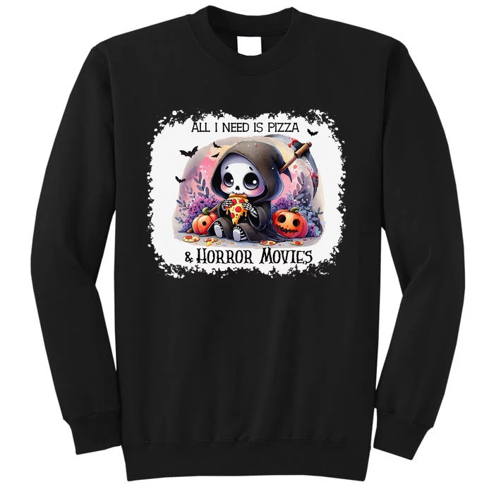 All I Need Is Pizza And Horror Movies Cute Skeleton Happy Tall Sweatshirt