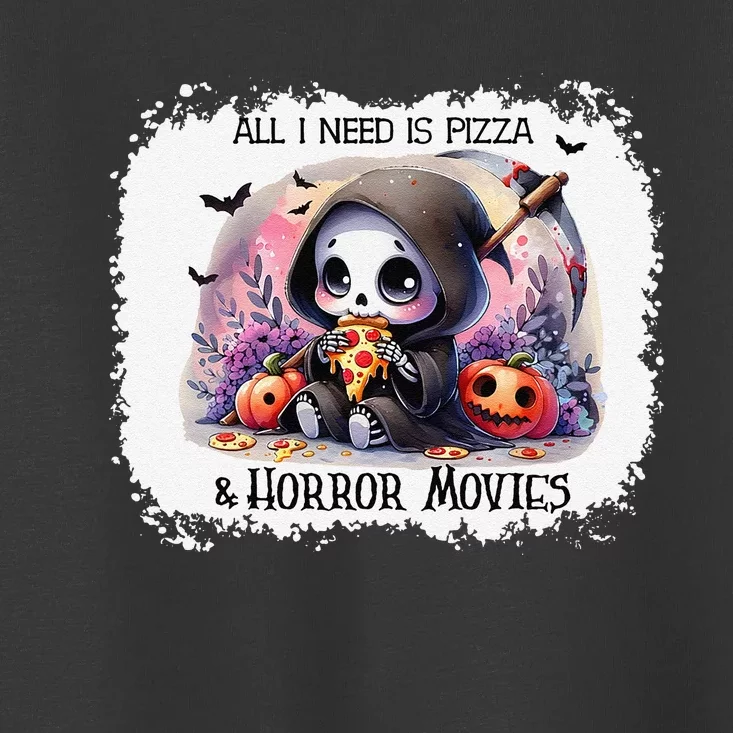 All I Need Is Pizza And Horror Movies Cute Skeleton Happy Toddler T-Shirt