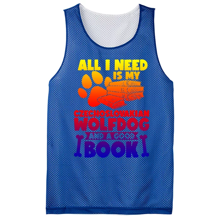 All I Need Is My Czechoslovakian Wolfdog And A Good Book Gift Mesh Reversible Basketball Jersey Tank