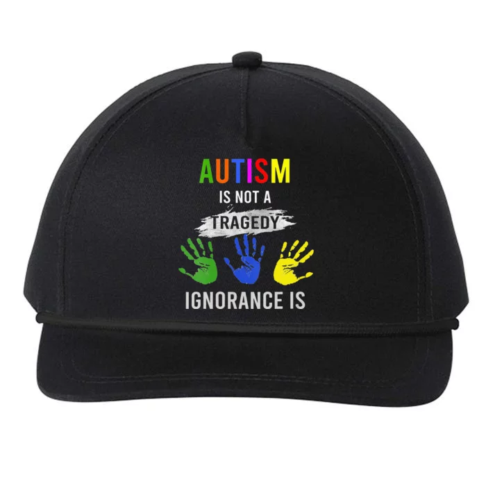 Autism Is Not A Tragedy Ignorance Is Funny Autism Snapback Five-Panel Rope Hat