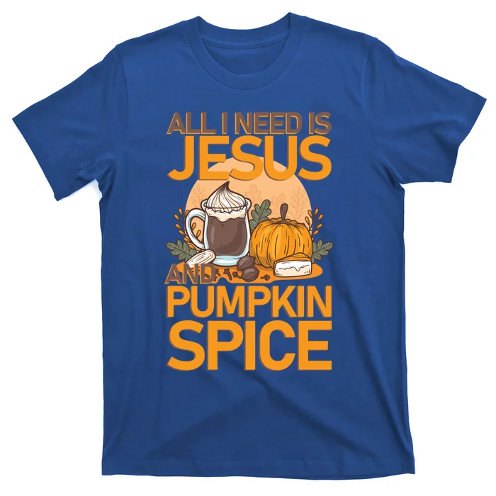 All I Need Is Jesus And Pumpkin Spice Christian Christmas Cute Gift T-Shirt