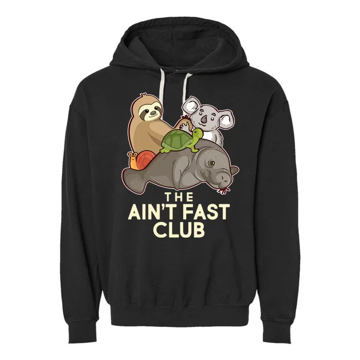 Ain't Fast Club Funny Animal Garment-Dyed Fleece Hoodie