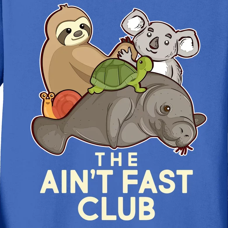 Ain't Fast Club Funny Animal Kids Long Sleeve Shirt