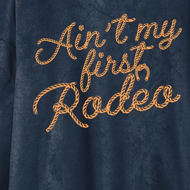 Ain't My First Rodeo Hooded Wearable Blanket