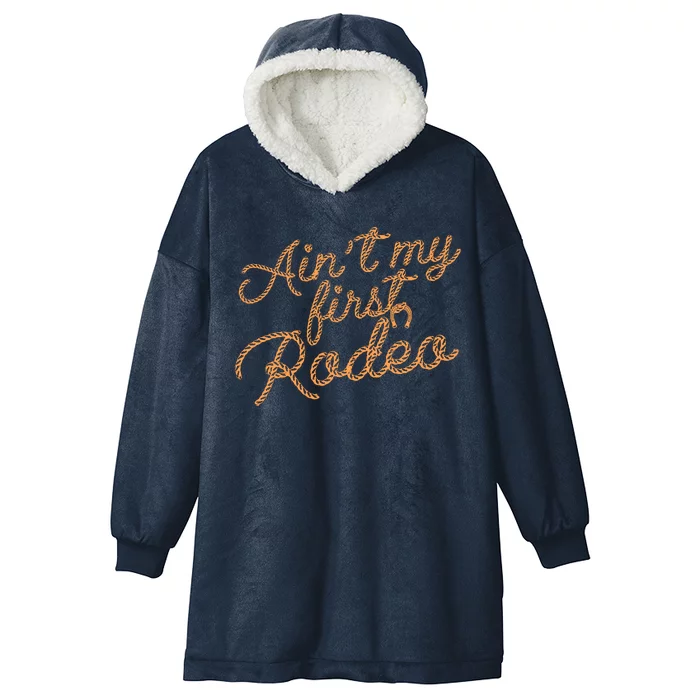 Ain't My First Rodeo Hooded Wearable Blanket