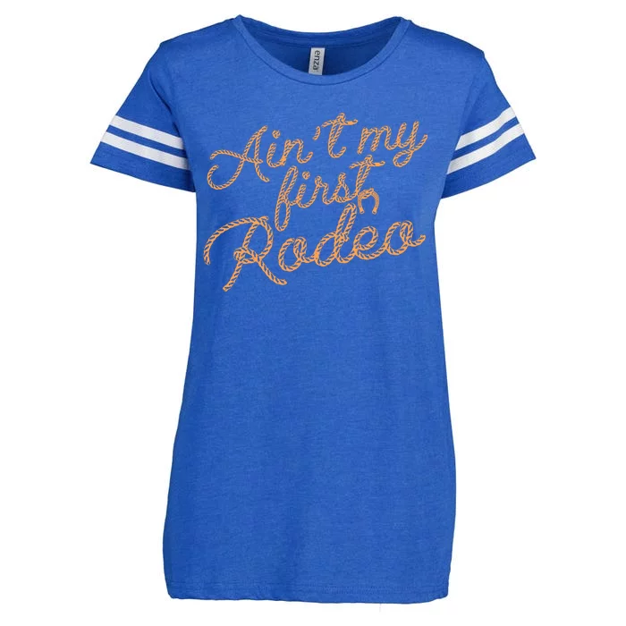 Ain't My First Rodeo Enza Ladies Jersey Football T-Shirt