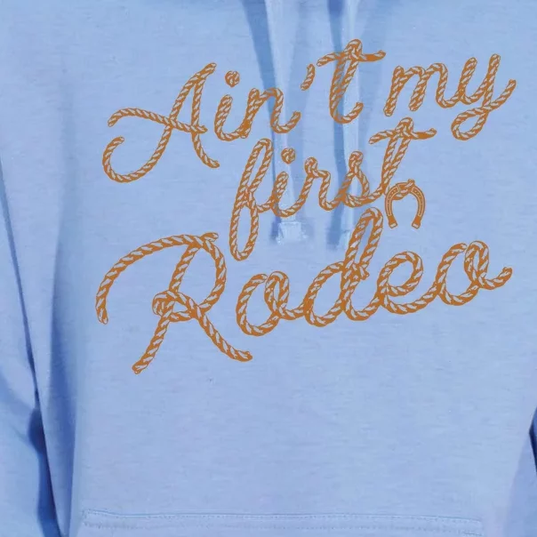 Ain't My First Rodeo Unisex Surf Hoodie