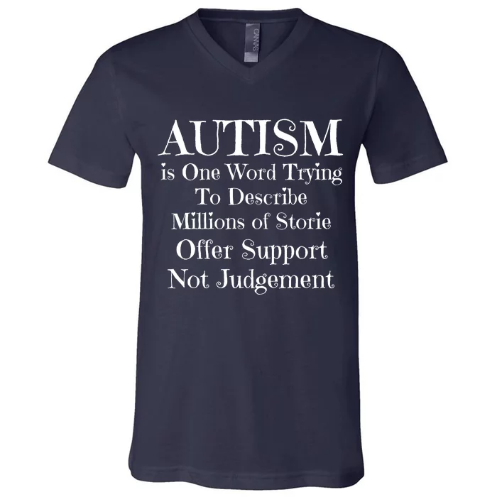 Autism Is One Word Trying To Describe Millions Of Stories V-Neck T-Shirt