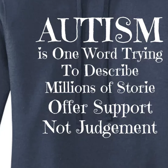 Autism Is One Word Trying To Describe Millions Of Stories Women's Pullover Hoodie