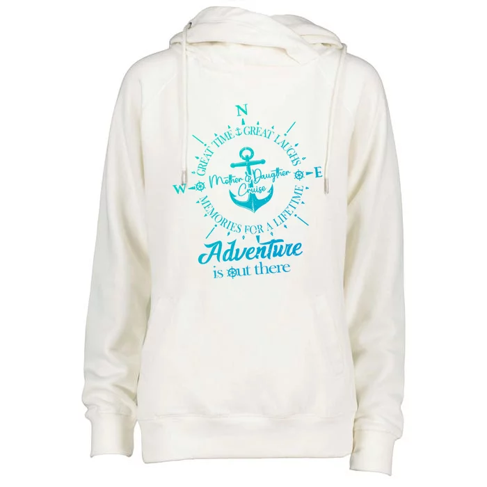 Adventure Is Out There Compass For Mother Daughter Cruise Cute Gift Womens Funnel Neck Pullover Hood