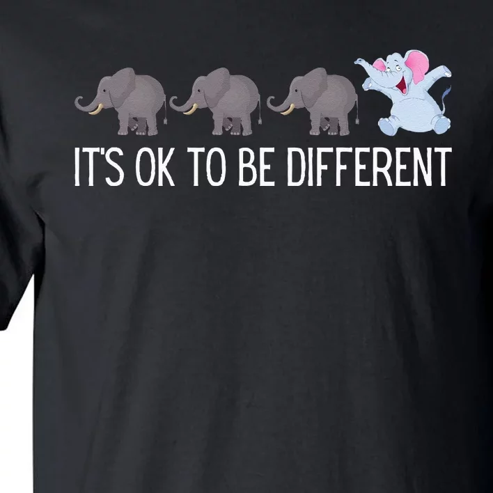 Autism It's Ok To Be Different Elephant Funny Elephant Tall T-Shirt