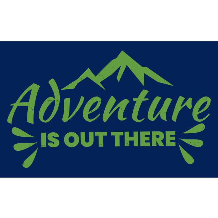 Adventure Is Out There Mountain Camping Bumper Sticker