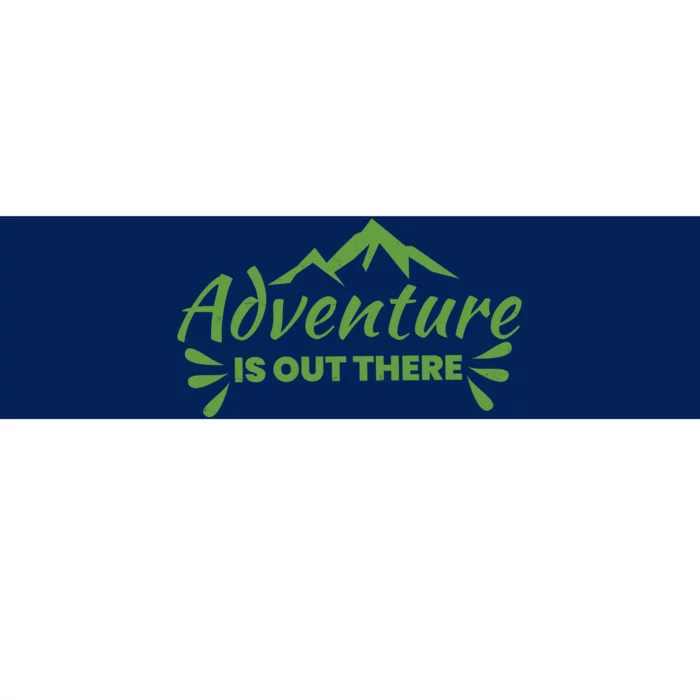 Adventure Is Out There Mountain Camping Bumper Sticker