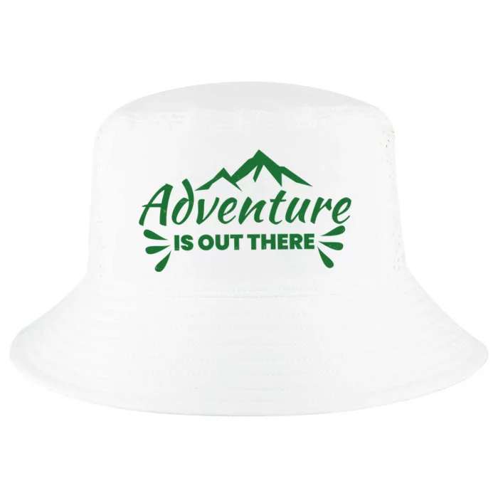 Adventure Is Out There Mountain Camping Cool Comfort Performance Bucket Hat