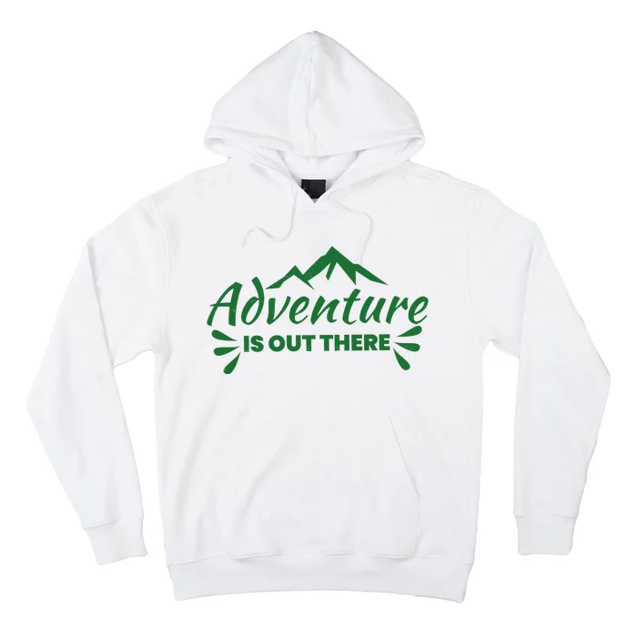 Adventure Is Out There Mountain Camping Hoodie