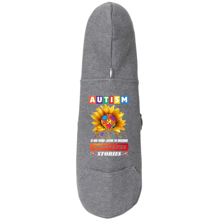 Autism Is One World Trying To Describe Millions Of Stories Cool Gift Doggie 3-End Fleece Hoodie