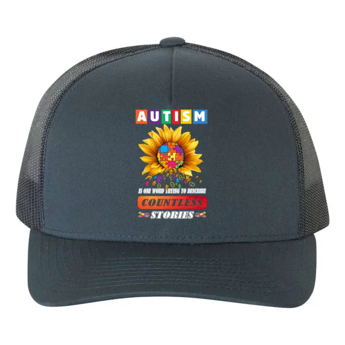 Autism Is One World Trying To Describe Millions Of Stories Cool Gift Yupoong Adult 5-Panel Trucker Hat