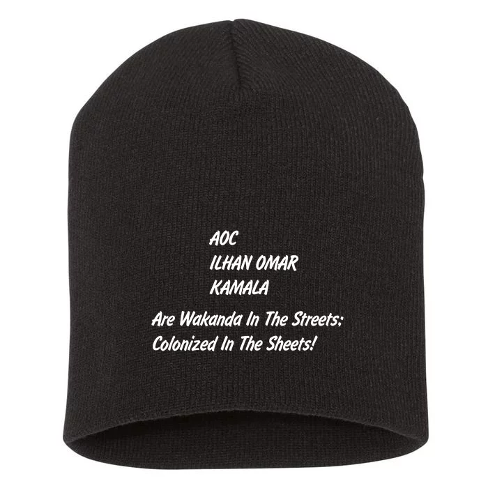 AOC ILHAN OMAR KAMALA Are Wakanda In The Streets; Colonized In The Sheets! Short Acrylic Beanie