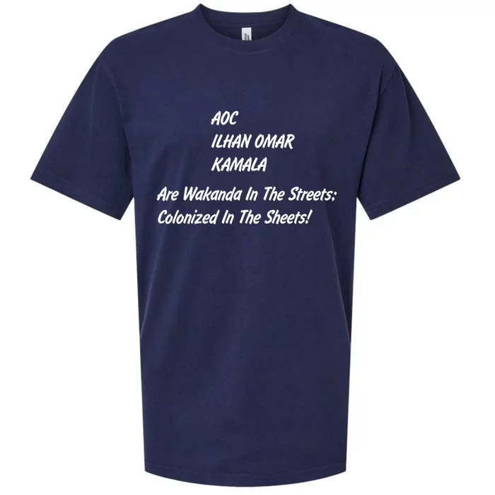 AOC ILHAN OMAR KAMALA Are Wakanda In The Streets; Colonized In The Sheets! Sueded Cloud Jersey T-Shirt