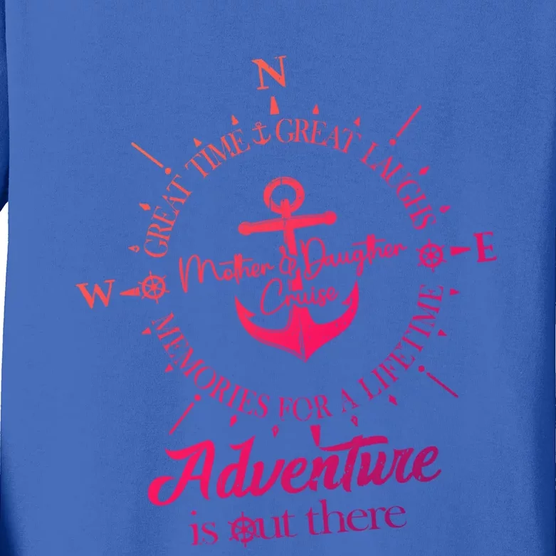 Adventure Is Out There Compass For Mother Daughter Cruise Cute Gift Kids Long Sleeve Shirt