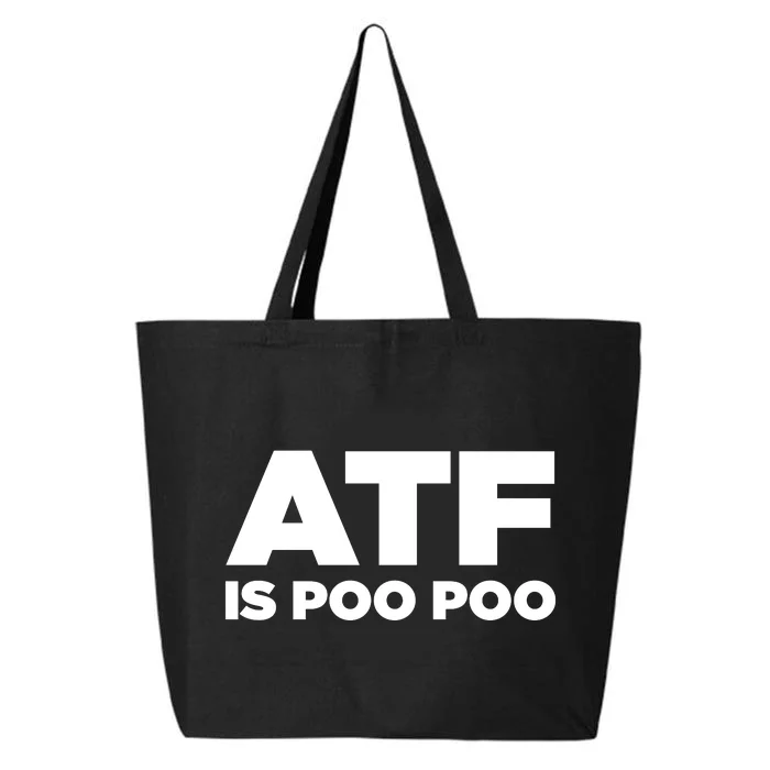 ATF Is Poo Poo 25L Jumbo Tote