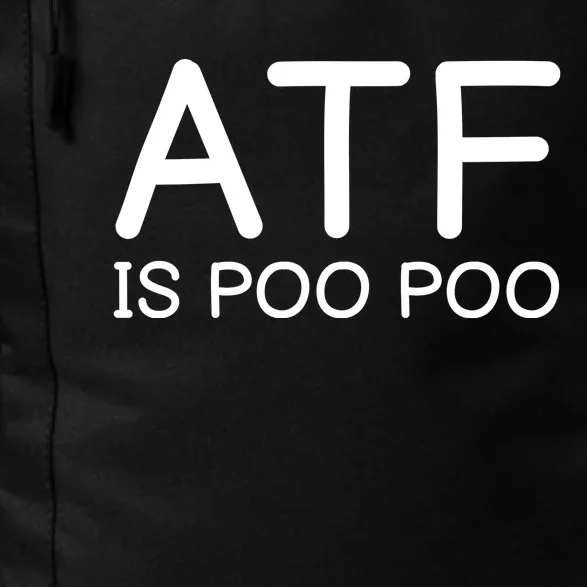 ATF Is Poo Poo Daily Commute Backpack