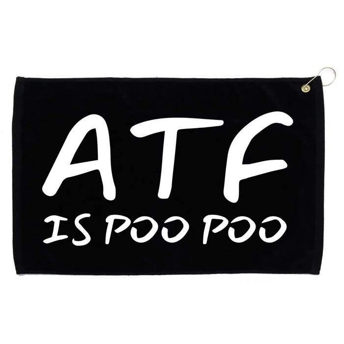 ATF Is Poo Poo Grommeted Golf Towel