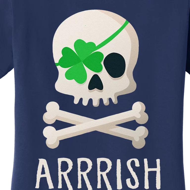 ARRRISH Irish Pirate Funny St. Patty's Day Women's T-Shirt