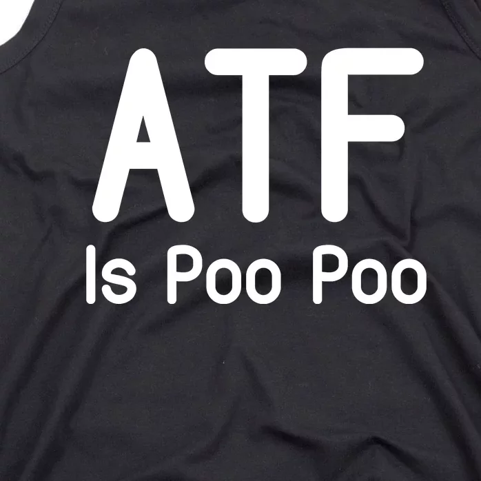 Atf Is Poo Poo Tank Top