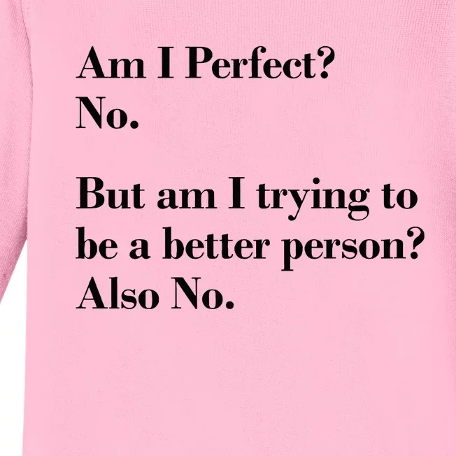 Am I Perfect Baby Long Sleeve Bodysuit