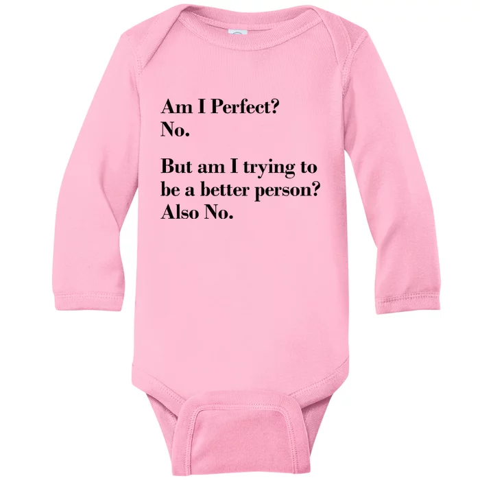 Am I Perfect Baby Long Sleeve Bodysuit