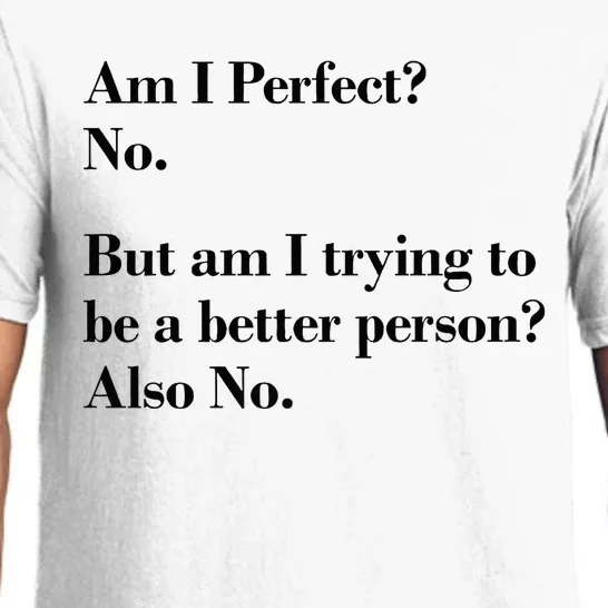 Am I Perfect Pajama Set