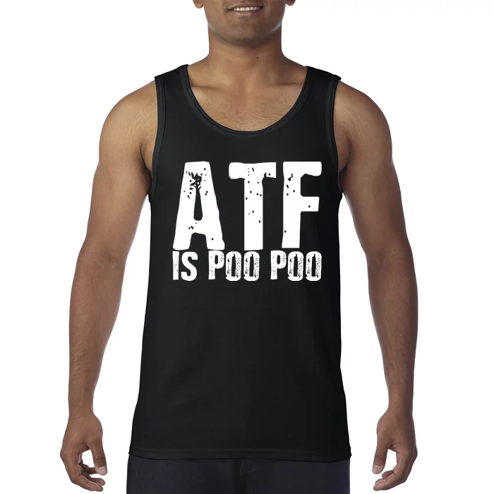 ATF Is Poo Poo Tank Top