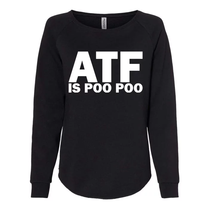 ATF Is Poo Poo Womens California Wash Sweatshirt