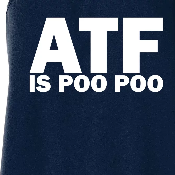 ATF Is Poo Poo Women's Racerback Tank