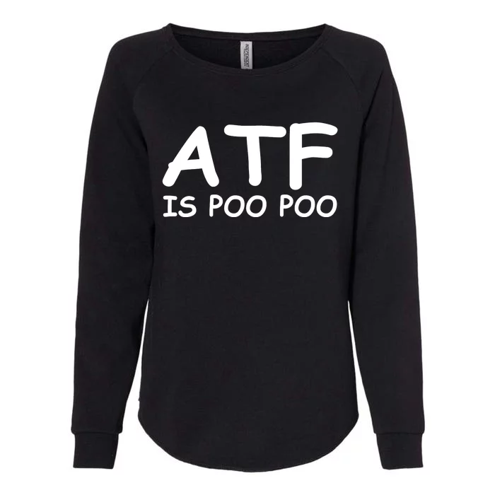 ATF Is Poo Poo Womens California Wash Sweatshirt