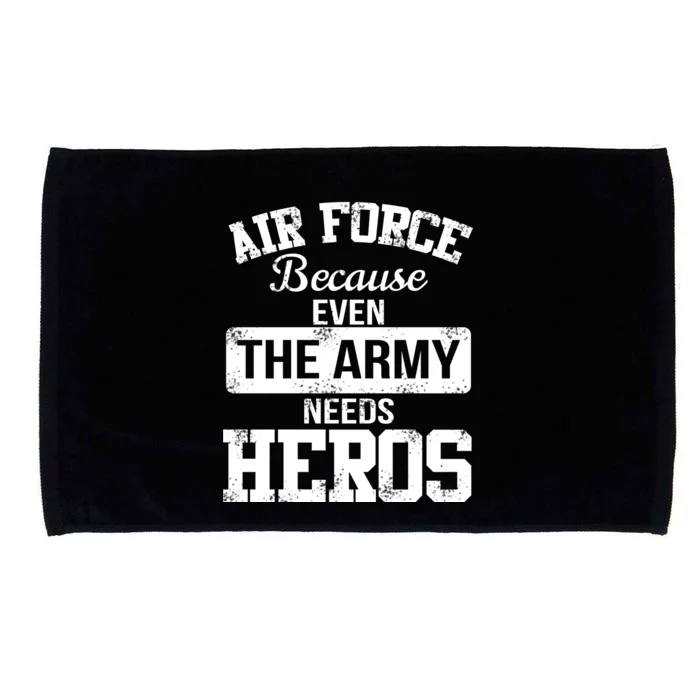 Air Force Because The Army Needs Heroes Microfiber Hand Towel