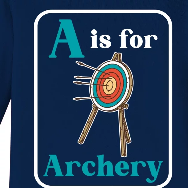 A Is Rchery Cute Gift Bow Bow Hunting Archer Great Gift Baby Long Sleeve Bodysuit