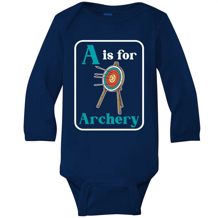 A Is Rchery Cute Gift Bow Bow Hunting Archer Great Gift Baby Long Sleeve Bodysuit