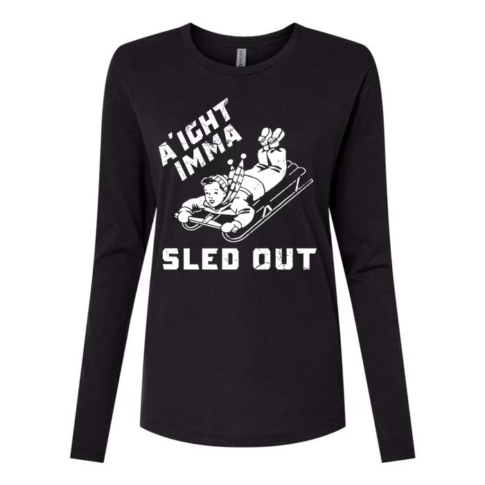 Aight Imma Sled Out Funny Winter Snow Womens Cotton Relaxed Long Sleeve T-Shirt