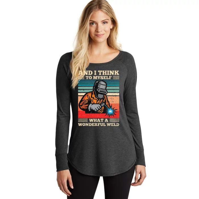 And I Think To Myself What A Wonderful Weld Welding Welder Women's Perfect Tri Tunic Long Sleeve Shirt