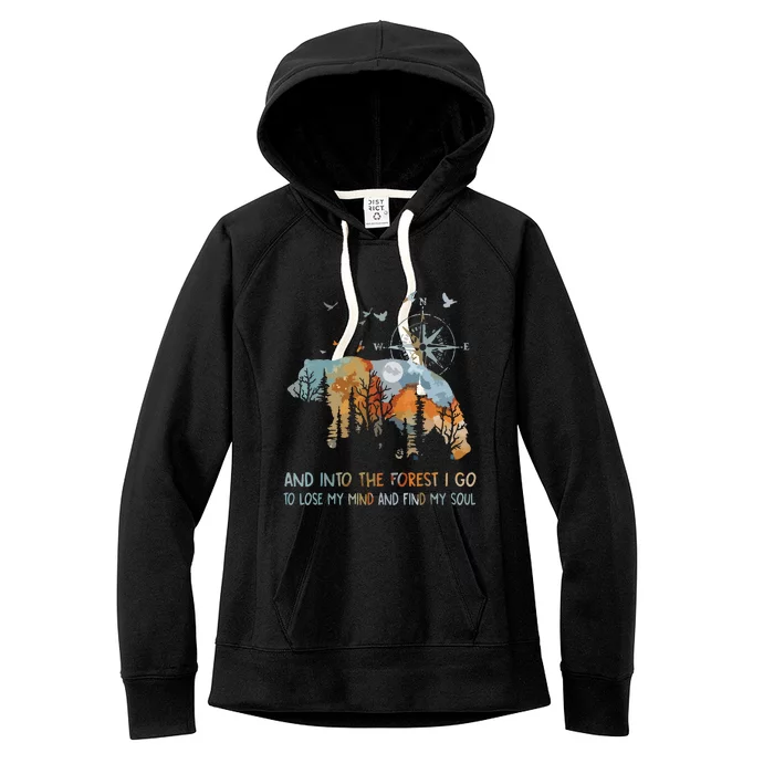 And Into The Forest I Go To Lose My Mind Camping Bear Women's Fleece Hoodie